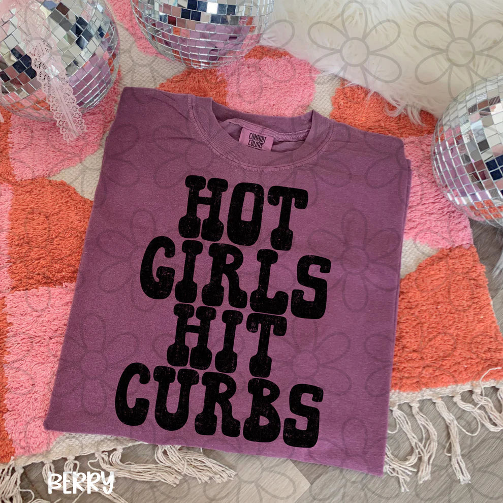 Hot Girls Hit Curbs Tee